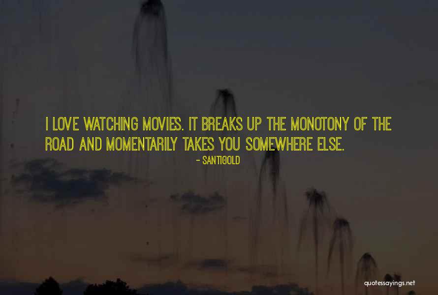 Watching Someone Love Someone Else Quotes By Santigold Watching Someone Love Someone Else Quotes By Santigold
