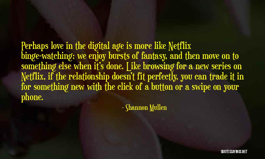Watching Someone Love Someone Else Quotes By Shannon Mullen Watching Someone Love Someone Else Quotes By Shannon Mullen