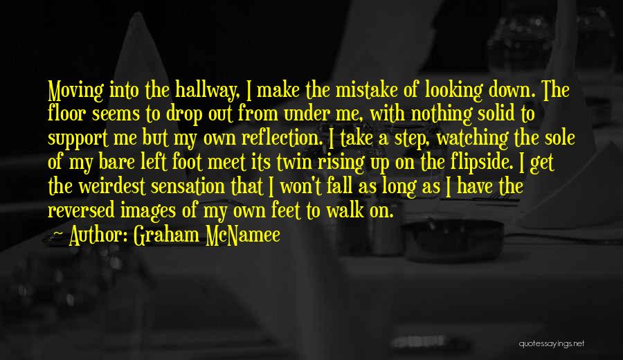 Watching Someone Make A Mistake Quotes By Graham McNamee