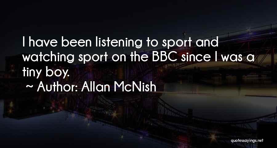 Watching Sports Quotes By Allan McNish