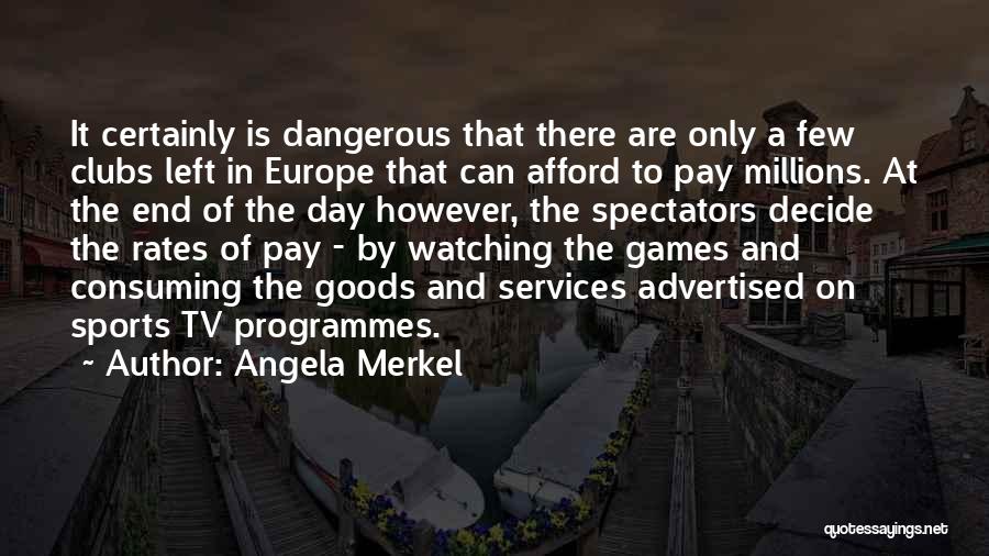 Watching Sports Quotes By Angela Merkel