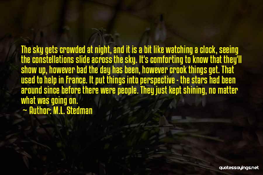 Watching Stars Quotes By M.L. Stedman