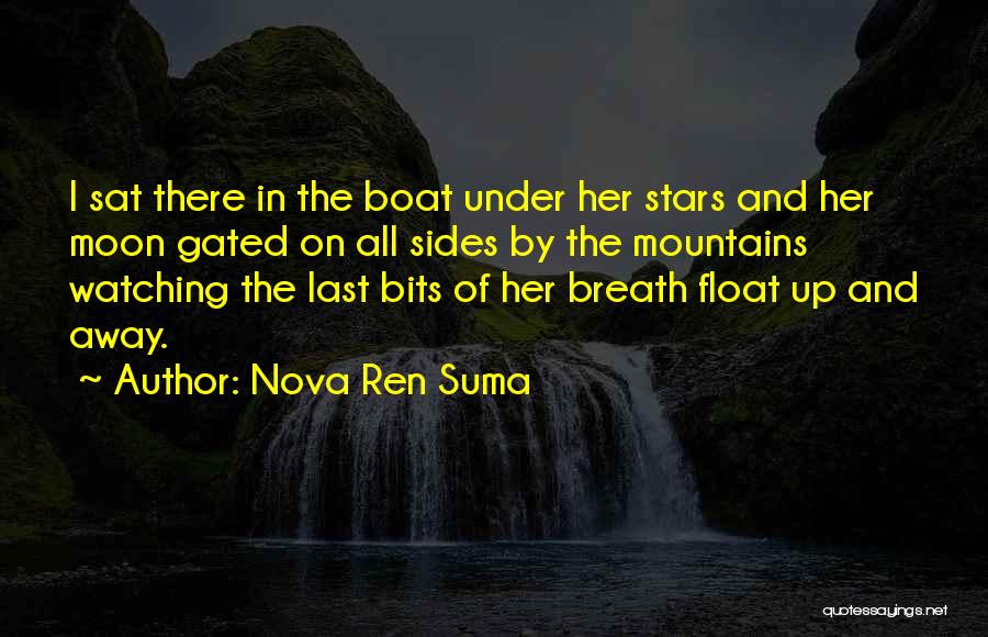 Watching Stars Quotes By Nova Ren Suma