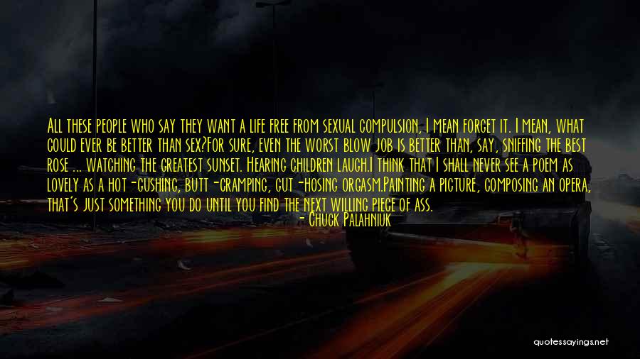 Watching Sunset Quotes By Chuck Palahniuk Watching Sunset Quotes By Chuck Palahniuk