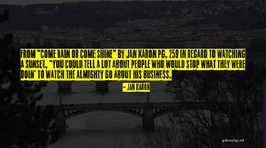 Watching Sunset Quotes By Jan Karon Watching Sunset Quotes By Jan Karon