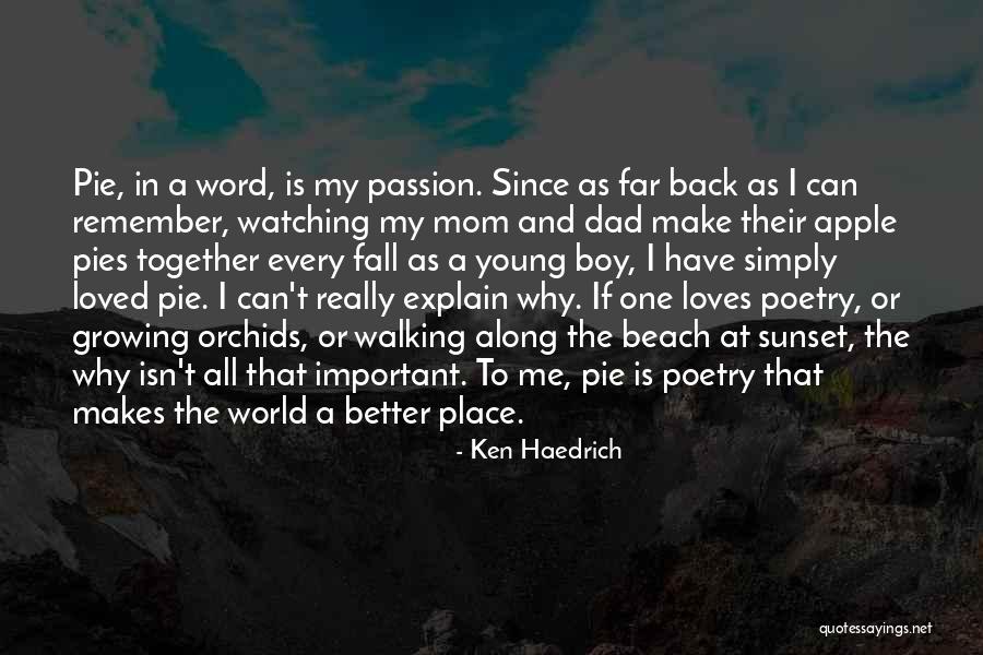 Watching Sunset Quotes By Ken Haedrich Watching Sunset Quotes By Ken Haedrich