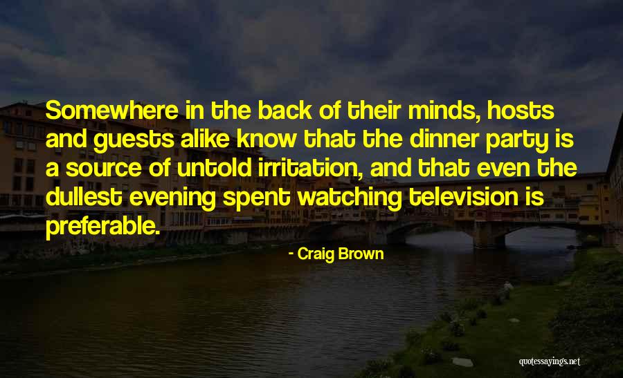 Watching Television Quotes By Craig Brown