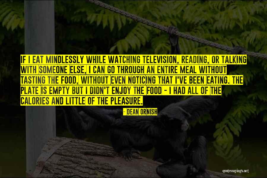 Watching Television Quotes By Dean Ornish