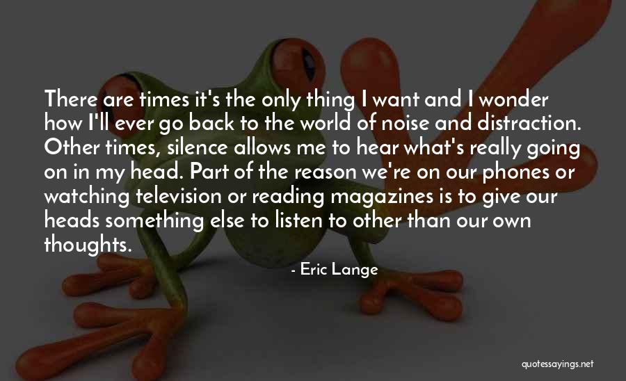Watching Television Quotes By Eric Lange Watching Television Quotes By Eric Lange