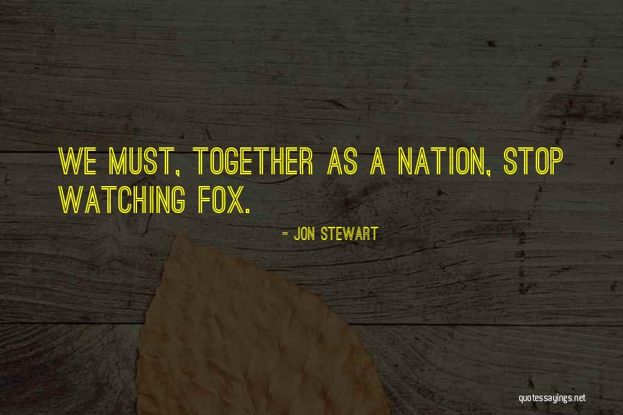 Watching Television Quotes By Jon Stewart Watching Television Quotes By Jon Stewart