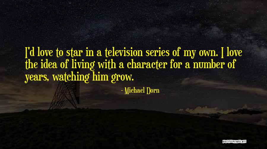 Watching Television Quotes By Michael Dorn Watching Television Quotes By Michael Dorn