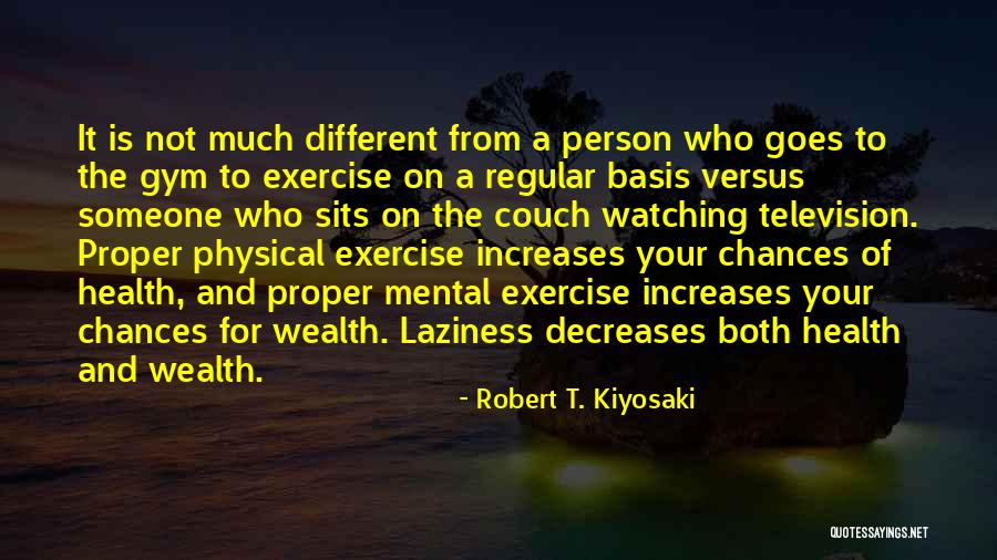 Watching Television Quotes By Robert T. Kiyosaki