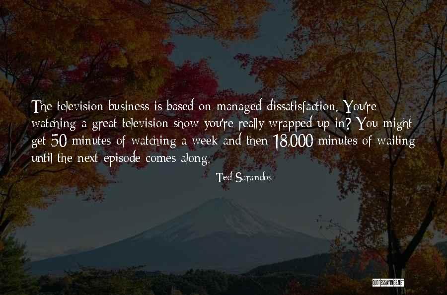 Watching Television Quotes By Ted Sarandos Watching Television Quotes By Ted Sarandos