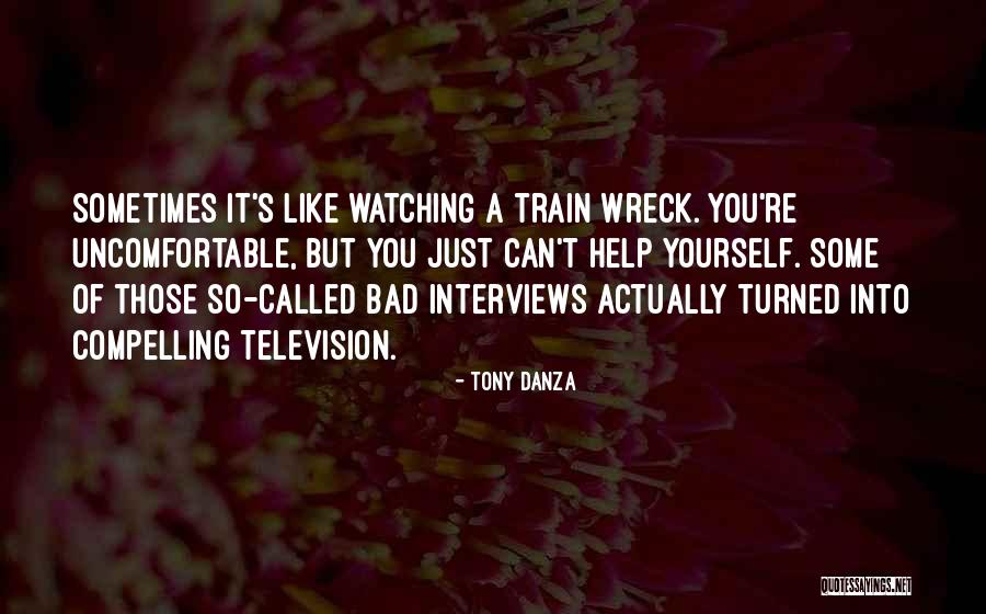 Watching Television Quotes By Tony Danza