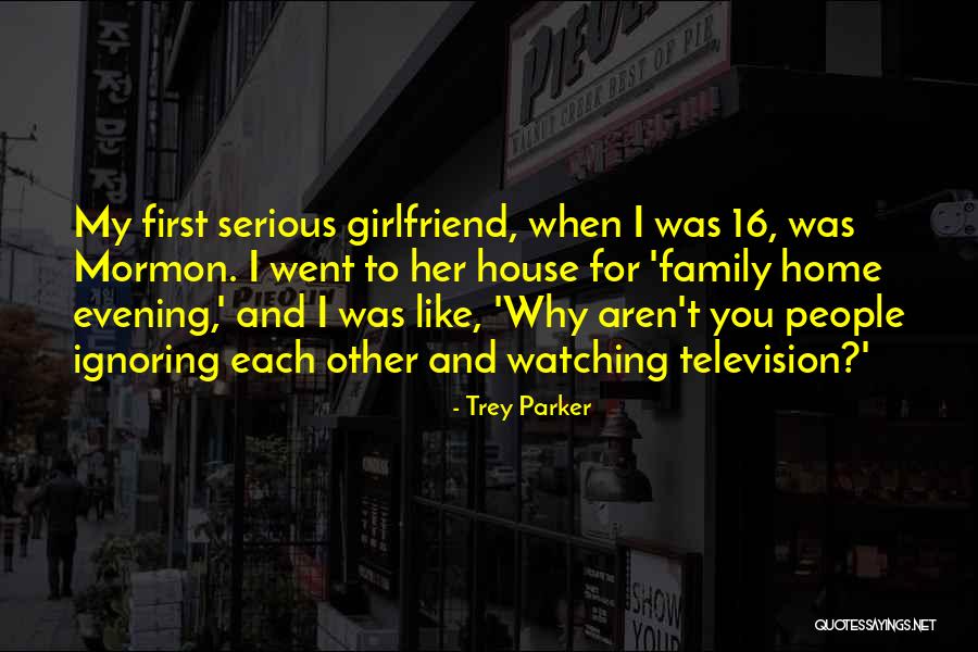 Watching Television Quotes By Trey Parker Watching Television Quotes By Trey Parker
