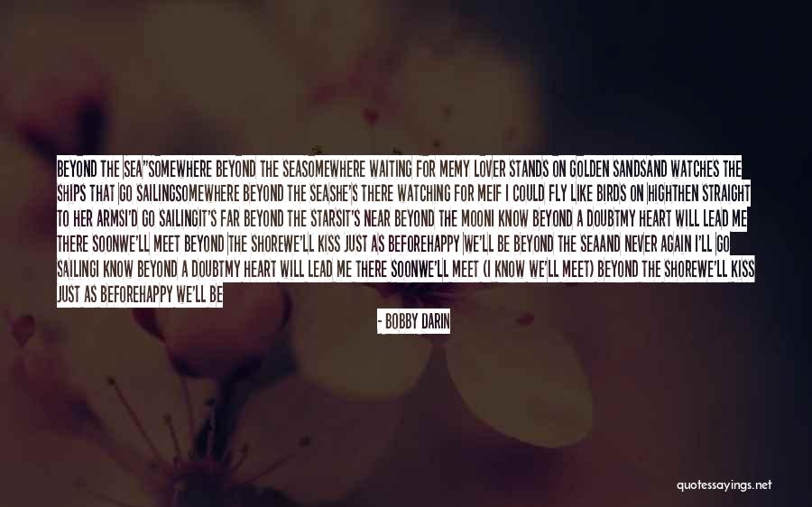Watching The Stars Quotes By Bobby Darin Watching The Stars Quotes By Bobby Darin