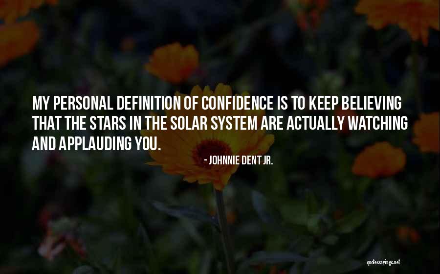 Watching The Stars Quotes By Johnnie Dent Jr. Watching The Stars Quotes By Johnnie Dent Jr.