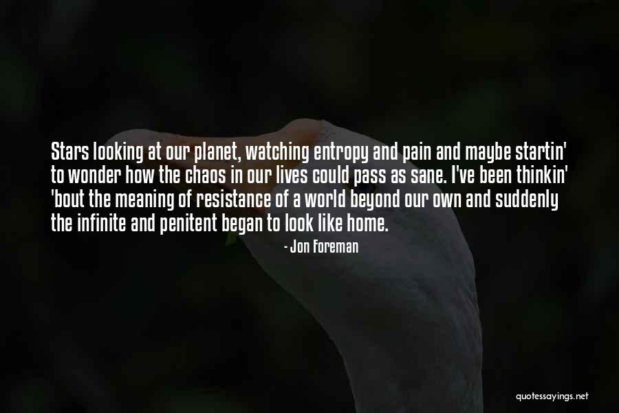 Watching The Stars Quotes By Jon Foreman Watching The Stars Quotes By Jon Foreman