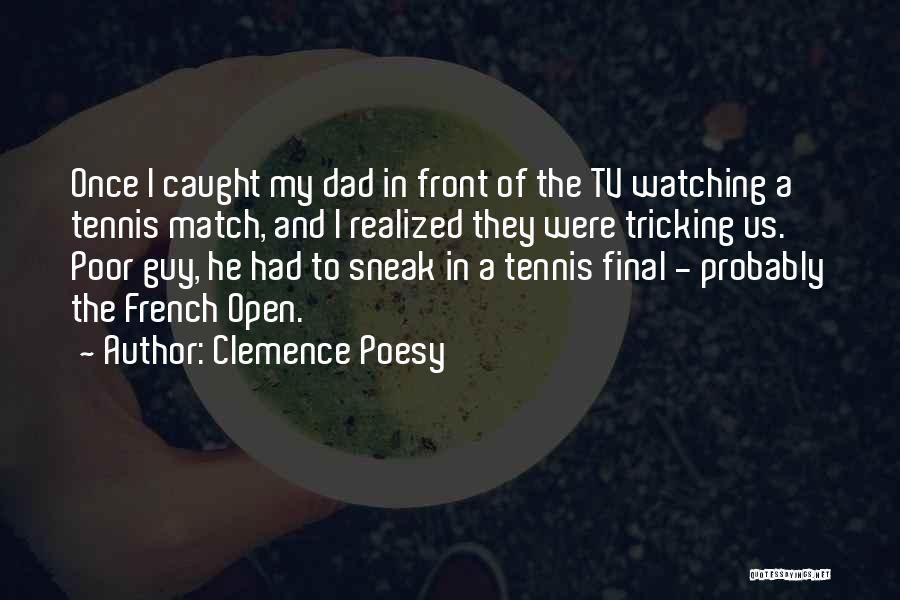 Watching Tv Quotes By Clemence Poesy