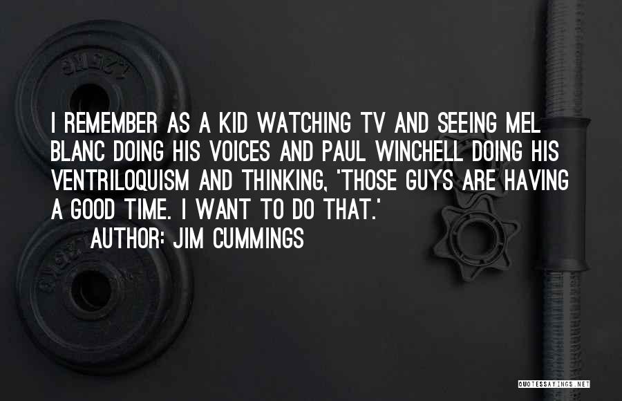 Watching Tv Quotes By Jim Cummings