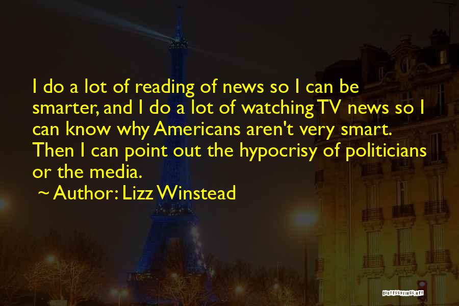 Watching Tv Quotes By Lizz Winstead