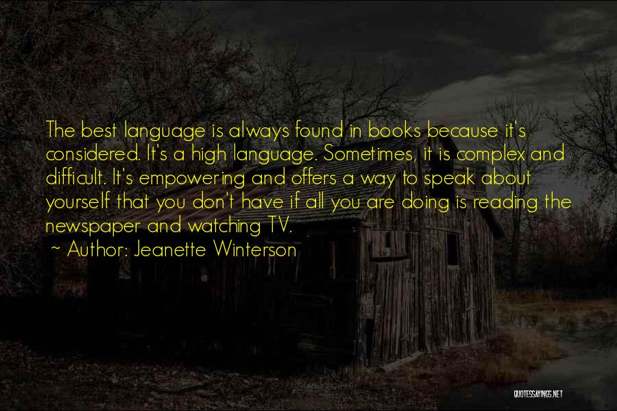 Watching Your Language Quotes By Jeanette Winterson