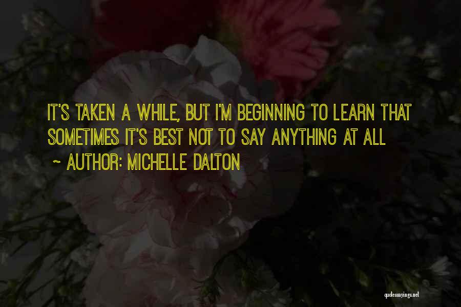 Watchmaking History Quotes By Michelle Dalton