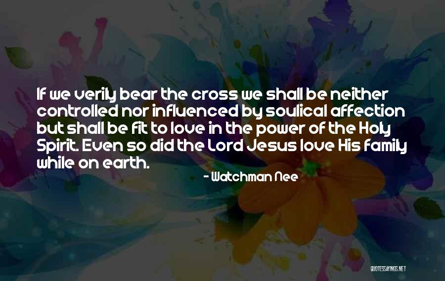 Watchman Nee Quotes 254838