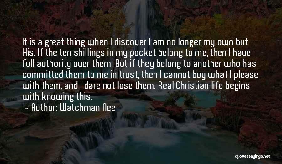 Watchman Nee Quotes 493324