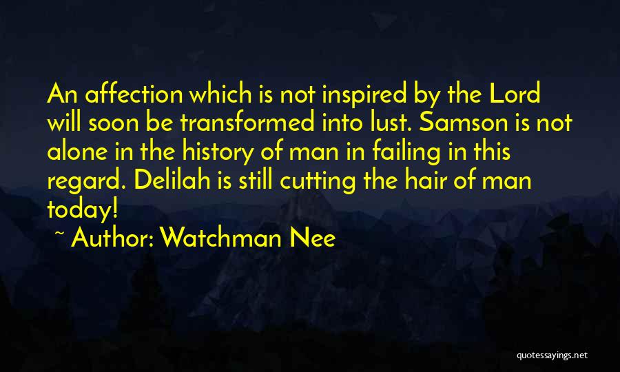 Watchman Nee Quotes 748269