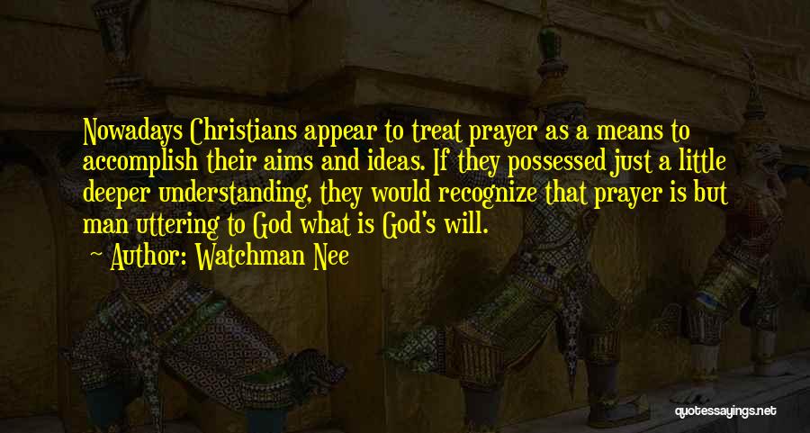 Watchman Nee Quotes 795127