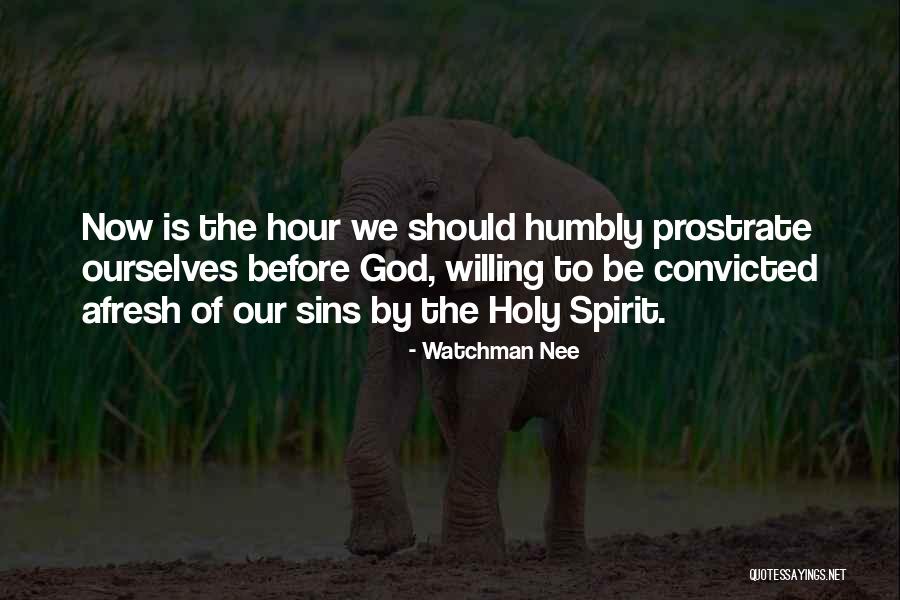 Watchman Quotes By Watchman Nee Watchman Quotes By Watchman Nee