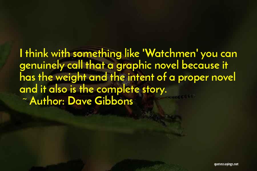 Watchmen Graphic Novel Quotes By Dave Gibbons