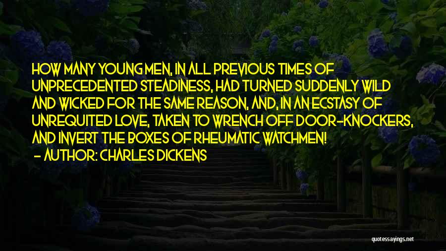Watchmen Quotes By Charles Dickens