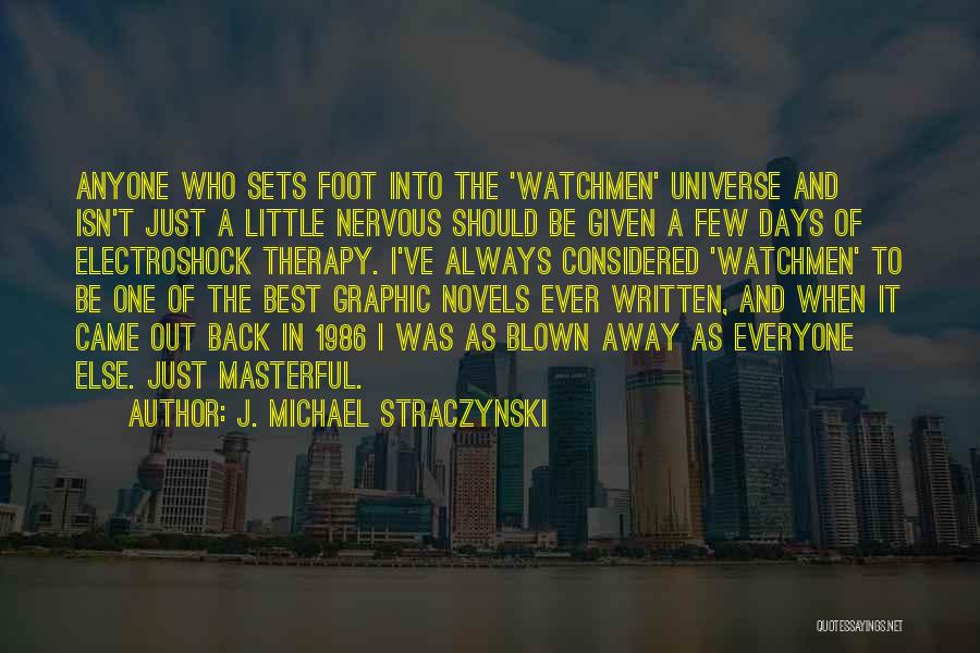 Watchmen Quotes By J. Michael Straczynski