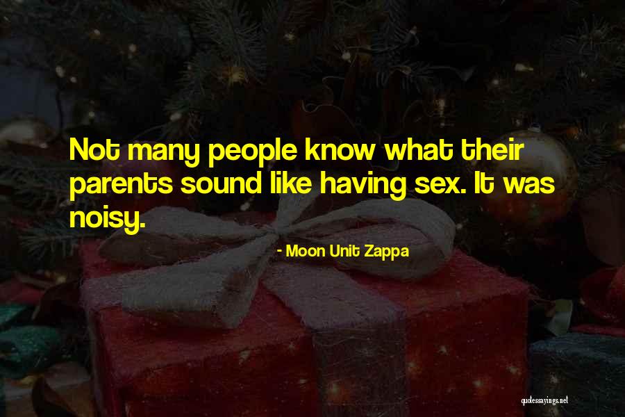 Watchufulness Quotes By Moon Unit Zappa Watchufulness Quotes By Moon Unit Zappa