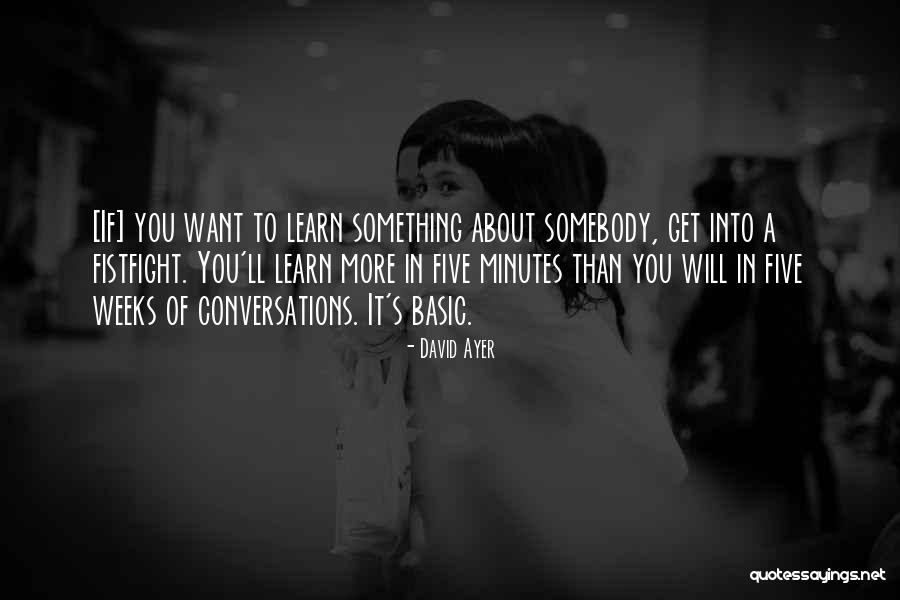Watchurstep Quotes By David Ayer Watchurstep Quotes By David Ayer