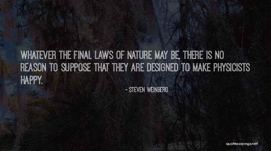 Watchword Ministries Quotes By Steven Weinberg Watchword Ministries Quotes By Steven Weinberg