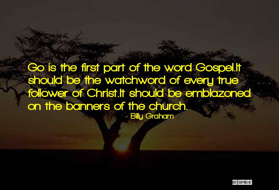 Watchword Quotes By Billy Graham Watchword Quotes By Billy Graham