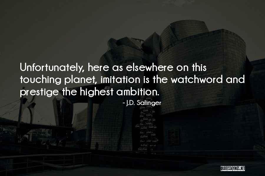 Watchword Quotes By J.D. Salinger Watchword Quotes By J.D. Salinger