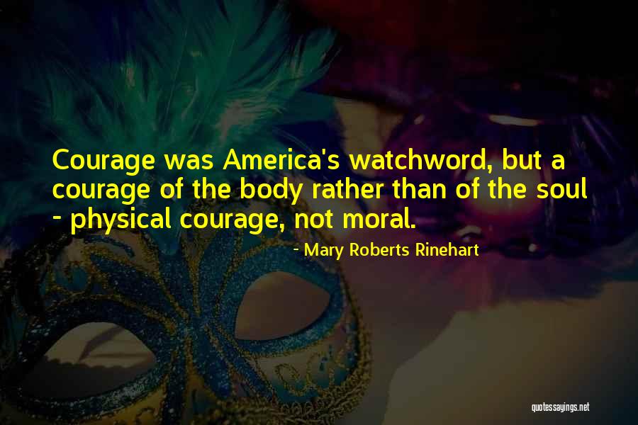 Watchword Quotes By Mary Roberts Rinehart Watchword Quotes By Mary Roberts Rinehart