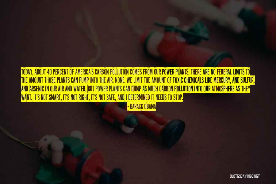 Water And Air Pollution Quotes By Barack Obama Water And Air Pollution Quotes By Barack Obama