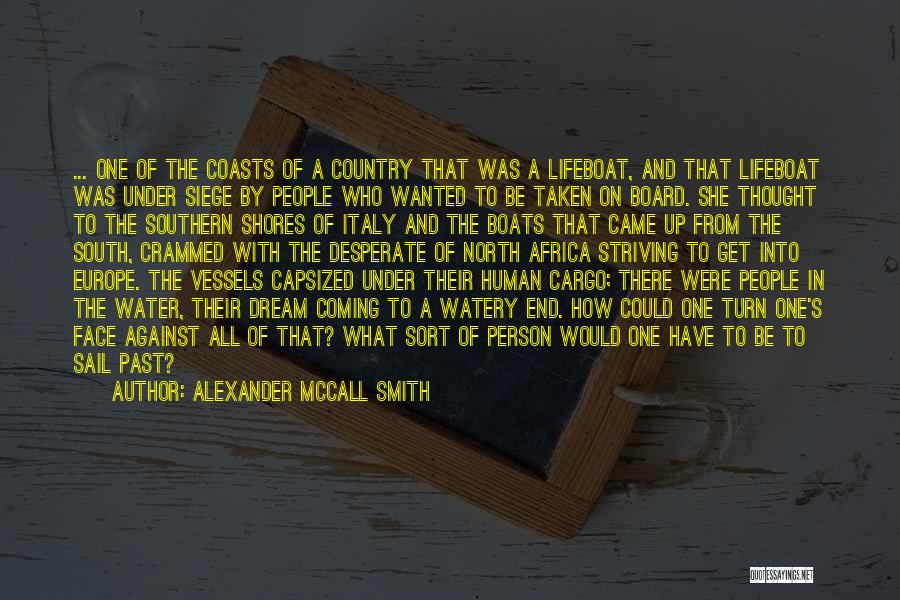 Water And Boats Quotes By Alexander McCall Smith