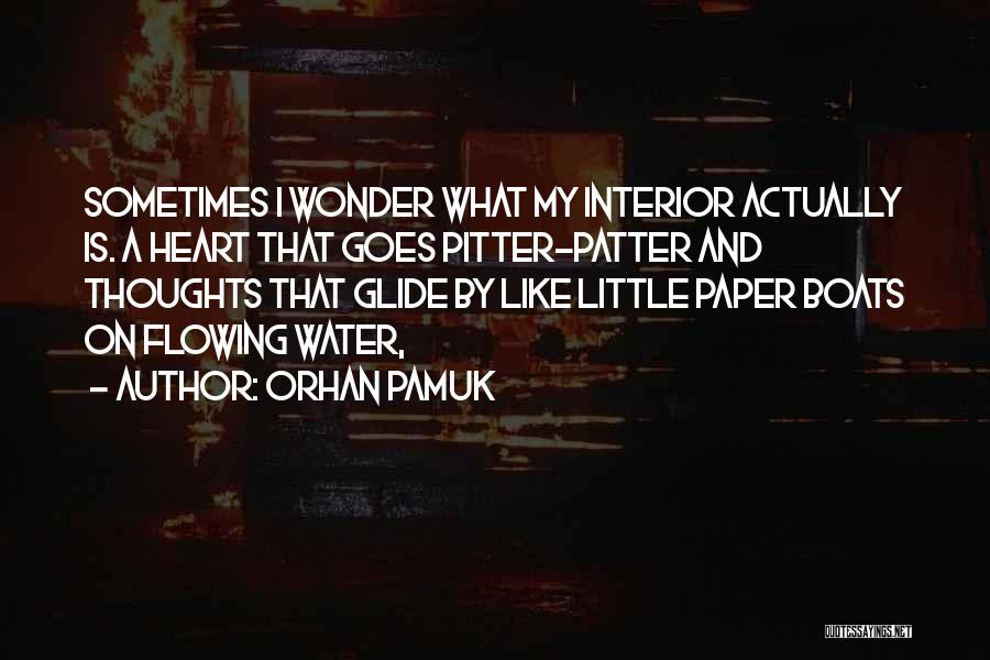 Water And Boats Quotes By Orhan Pamuk