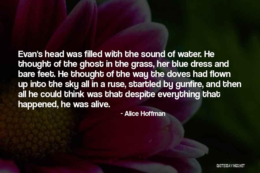 Water And Feet Quotes By Alice Hoffman