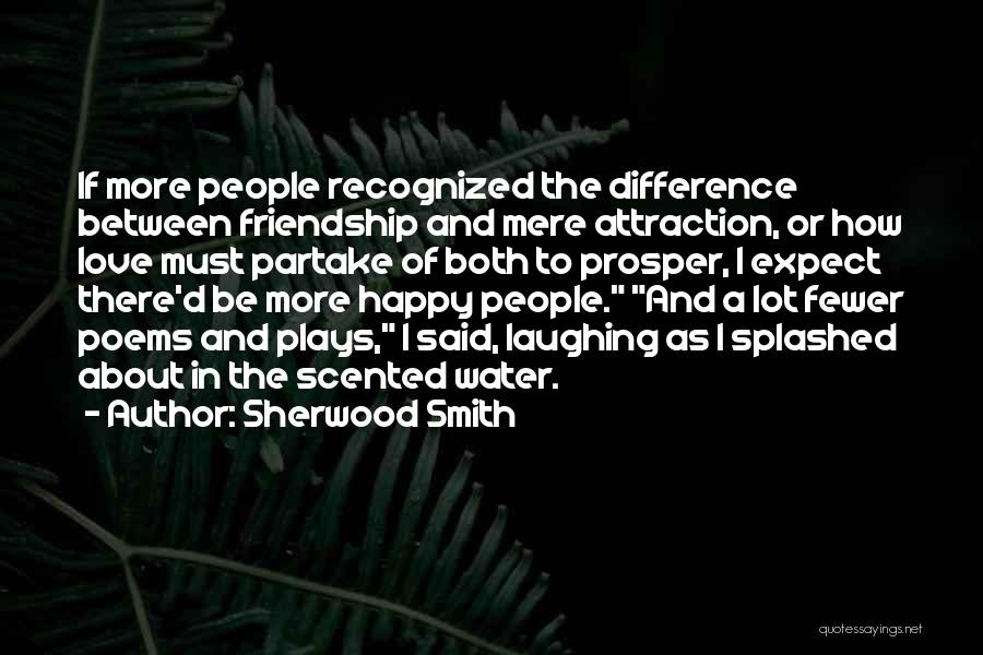 Water And Friendship Quotes By Sherwood Smith