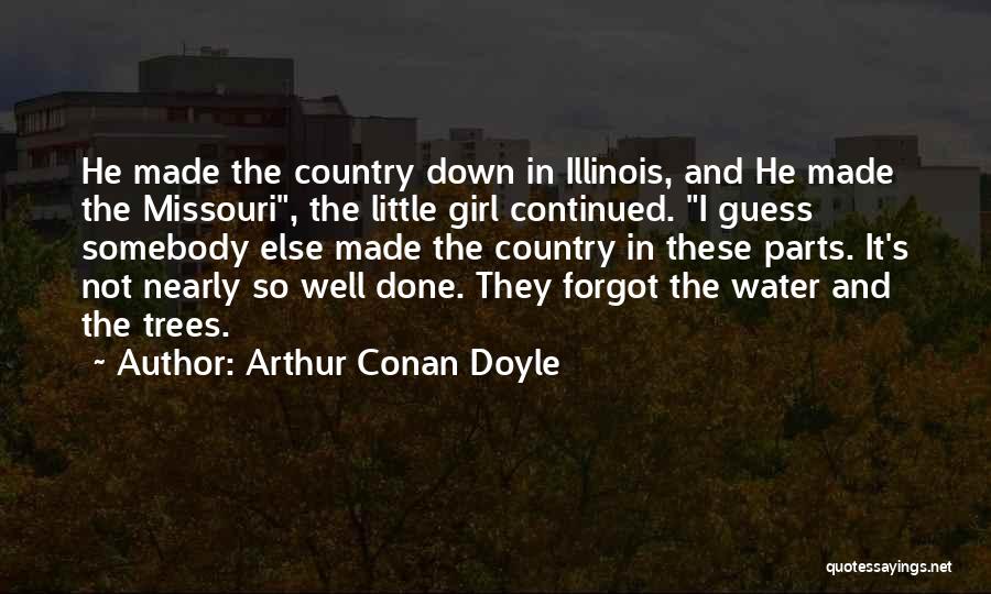 Water And God Quotes By Arthur Conan Doyle