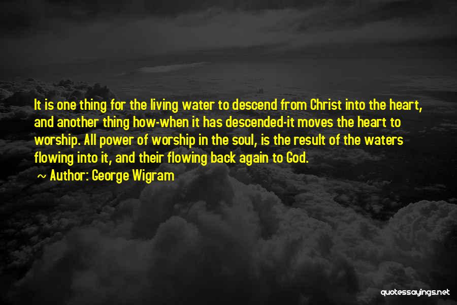 Water And God Quotes By George Wigram