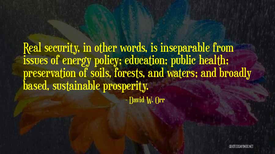 Water And Health Quotes By David W. Orr