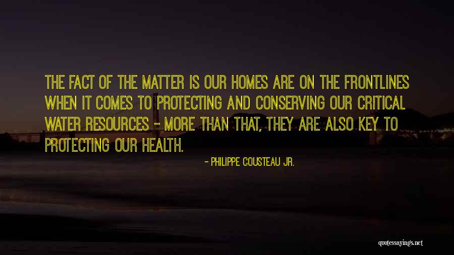 Water And Health Quotes By Philippe Cousteau Jr.